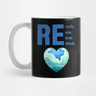 Recycle Reuse Renew Rethink Crisis Environmental Activism Mug